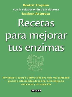 cover image of Recetas para mejorar tus enzimas